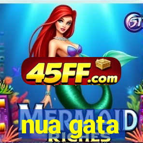 nua gata